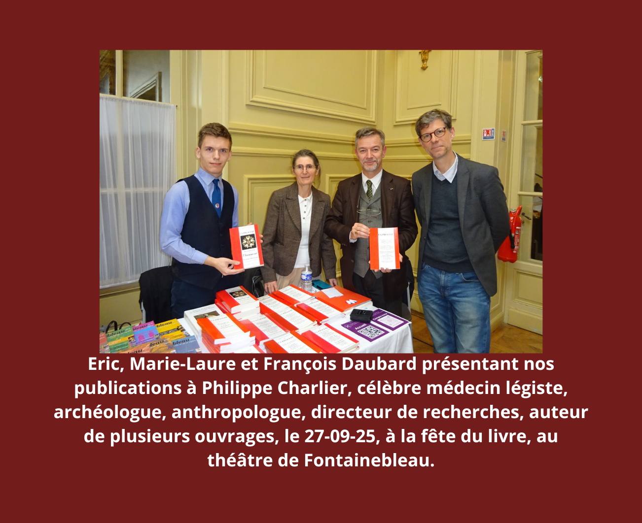 #ericdaubard #françoisdaubard #marielauredaubard #philippecharlier #fetedulivre #fontainebleau