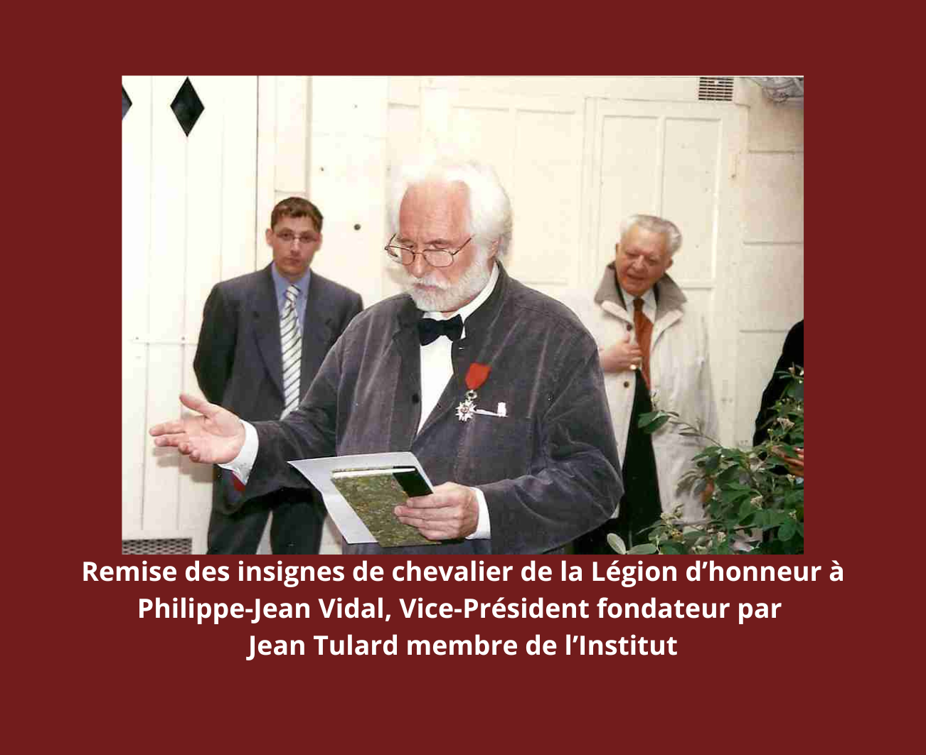Philippe-Jean Vidal, Jean Tulard, Légion d'honneur