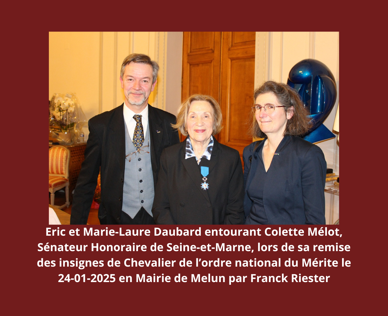 Eric DAUBARD, Marie-Laure DAUBARD et Colette Mélot lors de sa remise de l'ONM