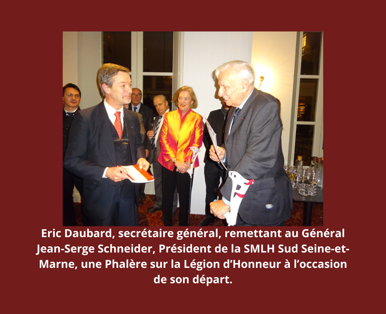 Eric Daubard, Général Jean-Serge Schneider, La légion d'Honneur, La Phalère
